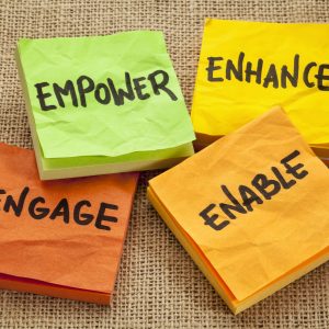 Empower, Enhance, Engage and Enable